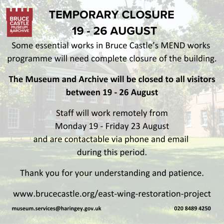 temporary museum closure 19 - 26 august 